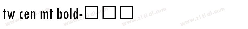 tw cen mt bold字体转换